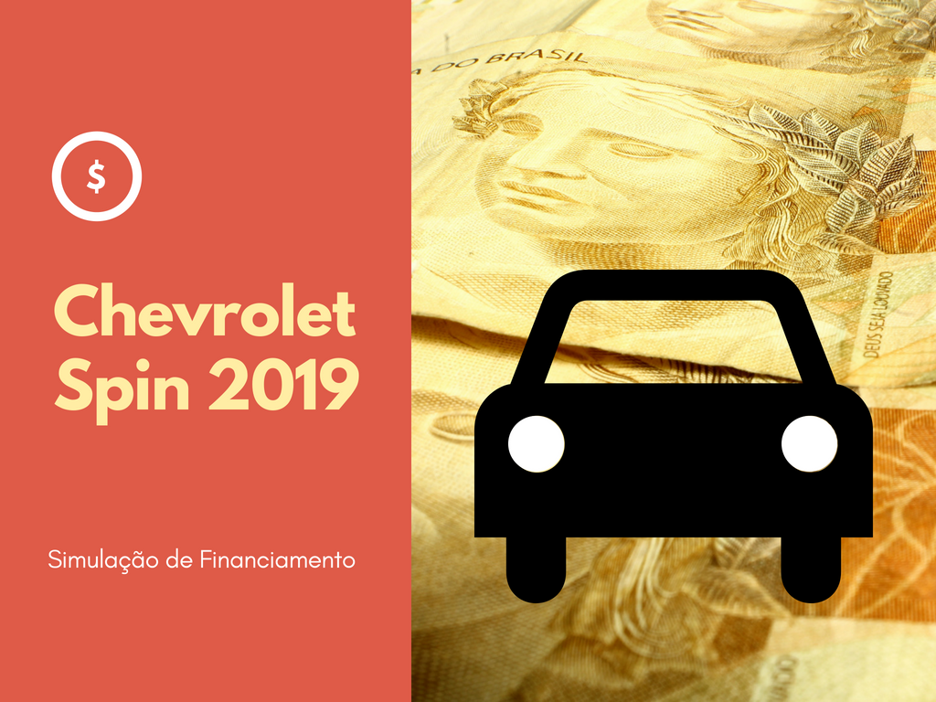 Chevrolet Spin 2019: Simulação de financiamento